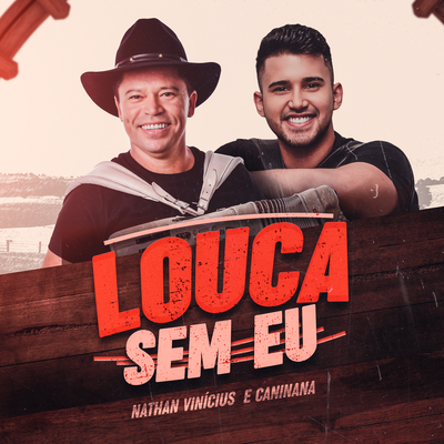 Louca Sem Eu By Nathan Vinícius, Caninana's cover