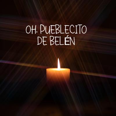 Oh, Pueblecito de Belén's cover