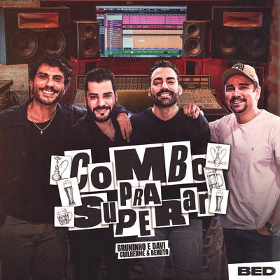 Combo Pra Superar By Bruninho & Davi, Guilherme & Benuto's cover