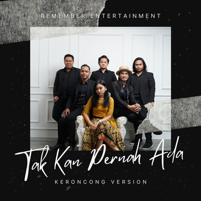 Tak Kan Pernah Ada's cover