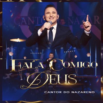 Fala Comigo Deus By Cantor do Nazareno's cover