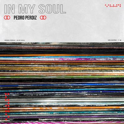 In My Soul By Pedro Perdiz's cover