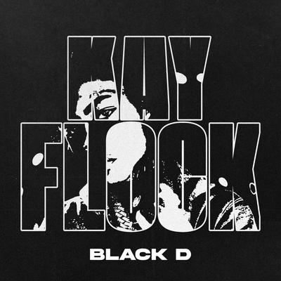 Kay Flock By Black D.'s cover