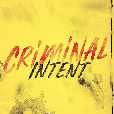 Criminal Intent By Koethe's cover