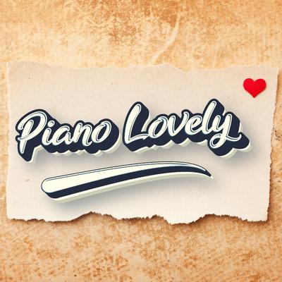 Piano Vibes By Piano Lovely's cover