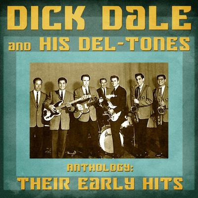 Breaking Heart (Remastered) By Dick Dale and His Del-Tones's cover