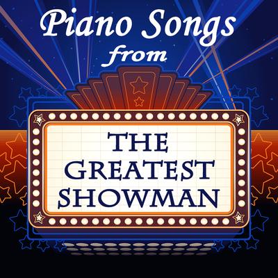 Piano Songs from "The Greatest Showman"'s cover