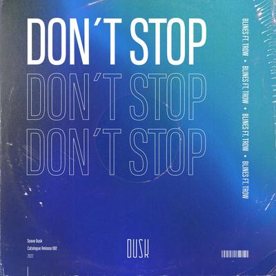 Don't Stop (feat. Trow) By Blines's cover