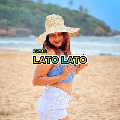 GOYANG LATO LATO's cover