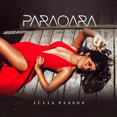 Paraoara By Júlia Passos's cover