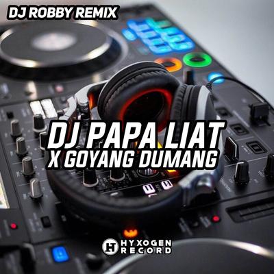 DJ PAPA LIAT X ELO SIKAT SIKAT PACAR GUE MENGKANE's cover