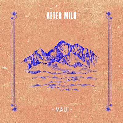 Maui By After Milo's cover