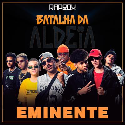 Eminente By Rap Box, Léo Casa 1, Salvador, Zuluzão, Alva, Tavin, Andrade, Mikezin, Bob 13, JayA Luuck's cover