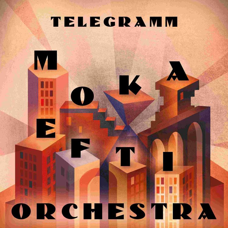 Moka Efti Orchestra's avatar image