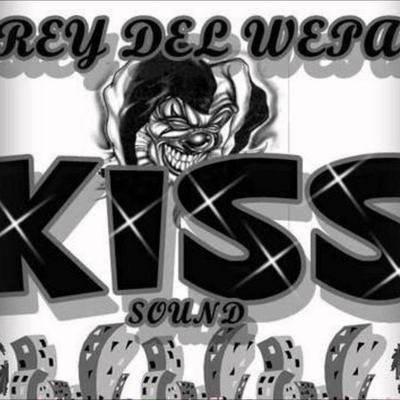 Rey Del Wepa Kiss Sound's cover