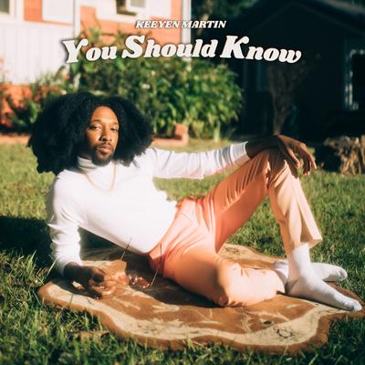 You Should Know By Keeyen Martin's cover