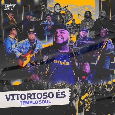 Vitorioso És By Templo Soul's cover