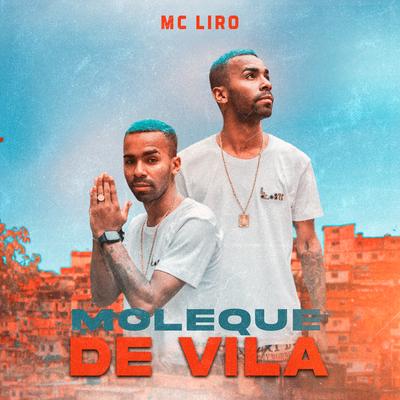 Moleque de Vila By MC Liro, Aluado, Leo Square's cover