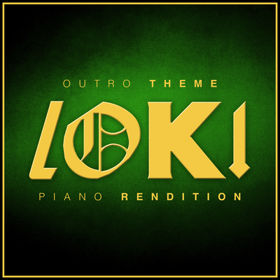 Loki - Outro Theme (Episode 2) (Piano Rendition)'s cover