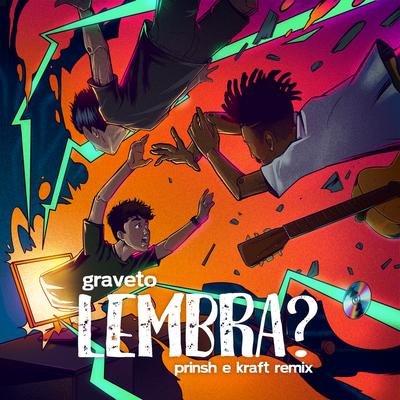 Lembra? (Remix) By Graveto, PRINSH, KRAFT's cover