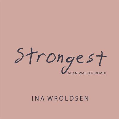 Strongest (Alan Walker Remix)'s cover