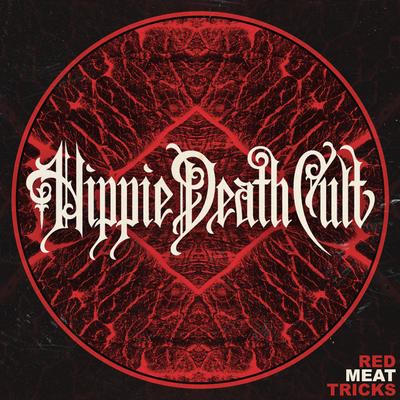 Red Meat Tricks By Hippie Death Cult's cover