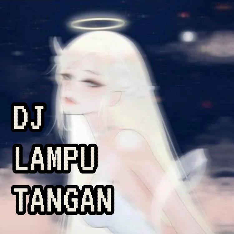 DJ LAMPU TANGAN's avatar image