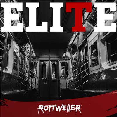 Elite By Rottweiler's cover