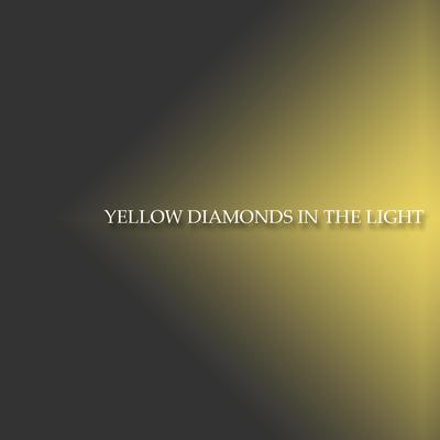 Yellow Diamonds in the Light's cover