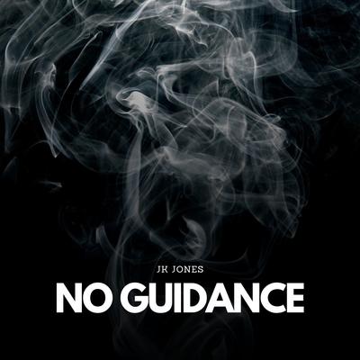 No Guidance By JK Jones's cover