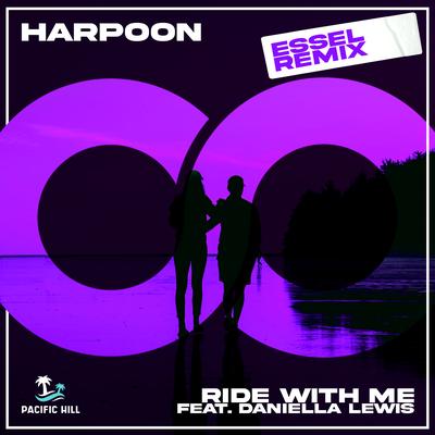 Ride with Me (feat. Daniella Lewis) [ESSEL Remix]'s cover