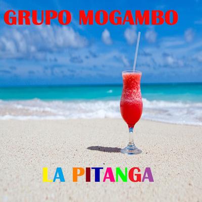 La Pitanga By Grupo Mogambo's cover