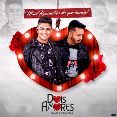 Atende Aí Amor By Dois Amores's cover