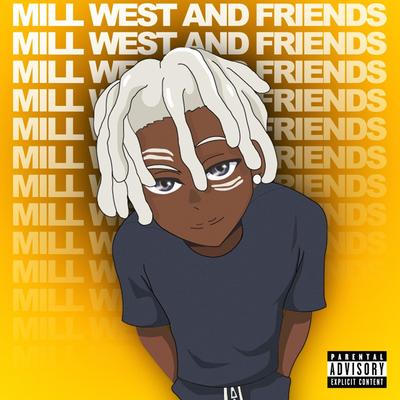MILL WEST AND FRIENDS ALBUM's cover