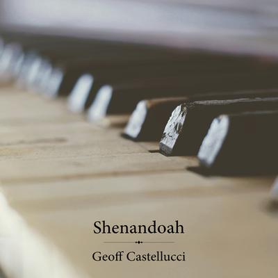 Shenandoah By Geoff Castellucci's cover