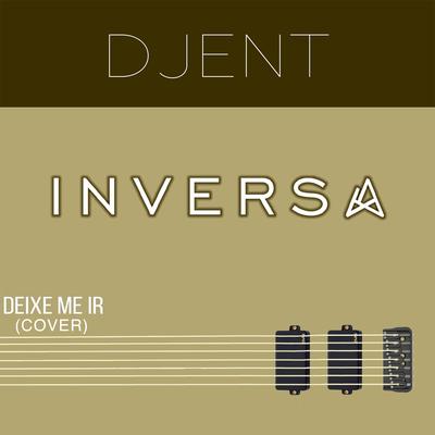 Deixe Me Ir's cover