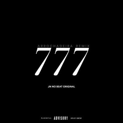 777 [Arrochadeira Remix]'s cover