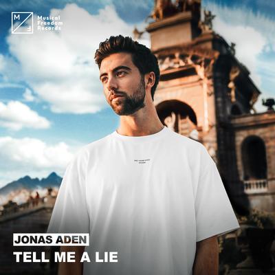 Tell Me A Lie By Jonas Aden's cover