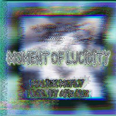 Moment Of Lucidty's cover