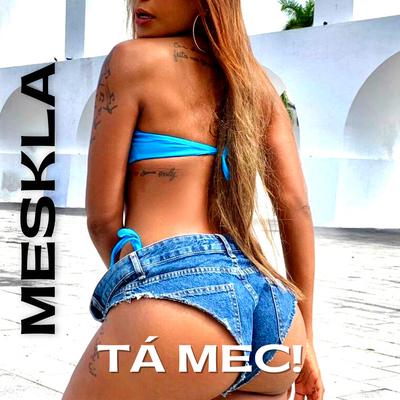 Tá Mec! By Meskla's cover