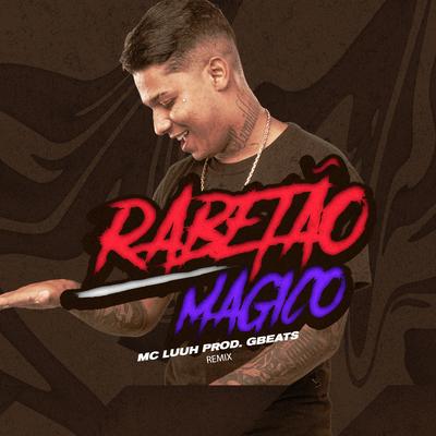 Rabetão Magico (Remix)'s cover