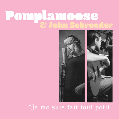 Je Me Suis Fait Tout Petit By Pomplamoose, John Schroeder's cover