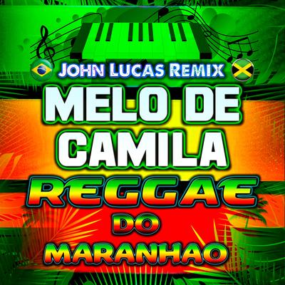 Melo de Camila By John Lucas Remix's cover