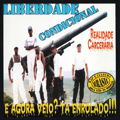 Realidade Carceraria By Liberdade Condicional's cover