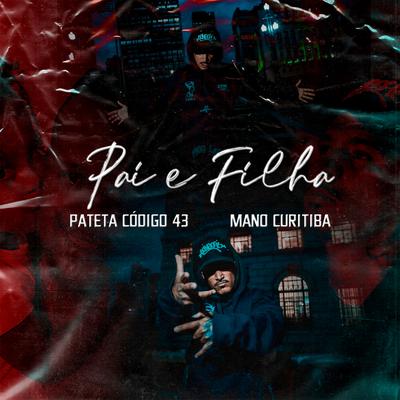 Pai e Filha By patetacodigo43, Mano Curitiba's cover