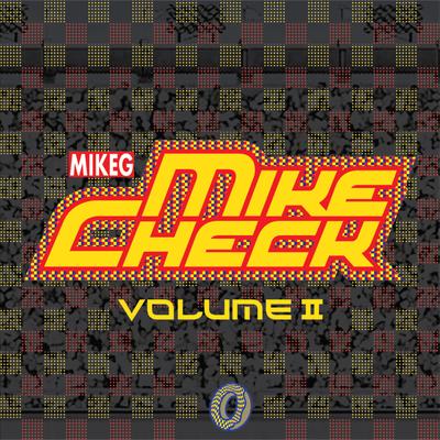 Mike Check Vol. II's cover