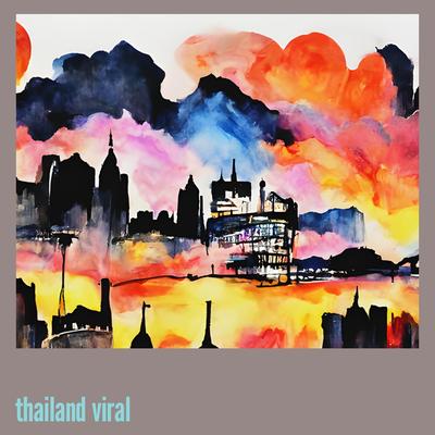 Thailand Viral's cover