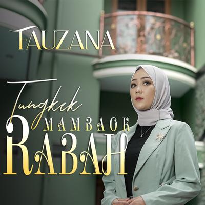 Tungkek Mambaok Rabah By Fauzana's cover