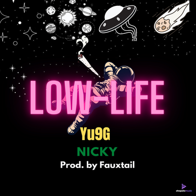 Low-Life By Yu9g Nicky, Fauxtail's cover