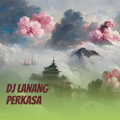 Dj Lanang Perkasa's cover